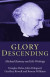 Glory Descending -- Bok 9781532653179