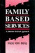 Family Based Services -- Bok 9780393701623