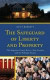 The Safeguard of Liberty and Property -- Bok 9780739197837