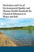 Derivation and Use of Environmental Quality and Human Health Standards for Chemical Substances in Water and Soil -- Bok 9781439803448