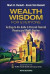 Wealth Wisdom For Everyone: An Easy-to-use Guide To Personal Financial Planning And Wealth Creation -- Bok 9789811259241