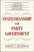 Statesmanship and Party Government -- Bok 9780226022178