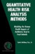 Quantitative Health Risk Analysis Methods -- Bok 9780387259093