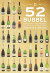 52 Bubbel : Champagne, Cava, Prosecco och andra mousserande viner -- Bok 9789188397805