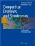 Congenital Diseases and Syndromes -- Bok 9783642001598