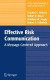 Effective Risk Communication -- Bok 9781441927255
