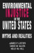 Environmental Injustice In The U.S. -- Bok 9780367096625