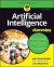 Artificial Intelligence For Dummies -- Bok 9781119796763