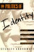 The Politics of Identity -- Bok 9780415904377