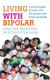 Living with Bipolar -- Bok 9781407027012