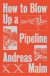 How to Blow Up a Pipeline -- Bok 9781839760273