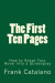 The First Ten Pages: How to Adapt Your Novel Into a Screenplay -- Bok 9780692282892
