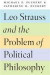 Leo Strauss and the Problem of Political Philosophy -- Bok 9780226135731