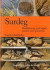 Surdeg : brödbakning med rågad passion över gränserna -- Bok 9789163780806
