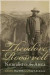 Theodore Roosevelt, Naturalist in the Arena -- Bok 9781496213143