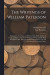 The Writings of William Paterson ... -- Bok 9781018377353
