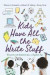 Kids Have All the Write Stuff -- Bok 9781625344663
