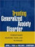 Treating Generalized Anxiety Disorder -- Bok 9781593850395