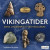 Vikingatider -- Bok 9789180501163