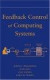 Feedback Control of Computing Systems -- Bok 9780471266372