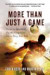More Than Just a Game: Soccer vs. Apartheid: The Most Important Soccer Story Ever Told -- Bok 9780312607166