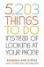 5,203 Things to Do Instead of Looking at Your Phone -- Bok 9781523509850