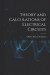 Theory and Calculations of Electrical Circuits -- Bok 9781016421577