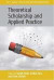 Theoretical Scholarship and Applied Practice -- Bok 9781785334160