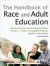 The Handbook of Race and Adult Education -- Bok 9780470381762