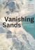 Vanishing Sands -- Bok 9781478023432