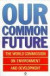 Our Common Future -- Bok 9780192820808