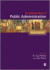 The SAGE Handbook of Public Administration -- Bok 9781446295809