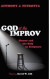 God at the Improv -- Bok 9781532690822