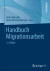 Handbuch Migrationsarbeit -- Bok 9783531199443