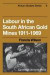 Labour in the South African Gold Mines 1911-1969 -- Bok 9780521175098