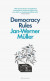 Democracy Rules -- Bok 9780241382943
