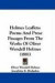 Holmes Leaflets: Poems and Prose Passages from the Works of Oliver Wendell Holmes (1881) -- Bok 9781437498639
