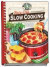 Busy-Day Slow Cooking Cookbook -- Bok 9781620931875