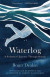 Waterlog: A Swimmers Journey Through Britain -- Bok 9781951142858