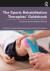 Sports Rehabilitation Therapists  Guidebook -- Bok 9781000393200