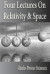 Four Lectures On Relativity And Space -- Bok 9781933998046