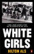 White Girls -- Bok 9780141987293