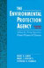 The Environmental Protection Agency -- Bok 9780195086737
