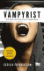 Vampyrist : en bok om riktiga vampyrer -- Bok 9789176972052