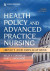 Health Policy and Advanced Practice Nursing, Third Edition -- Bok 9780826154644