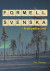 Formell svenska : frekventa ord -- Bok 9789174348248