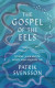 The Gospel of the Eels -- Bok 9781529030686