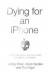 Dying for an iPhone -- Bok 9780745341293