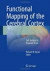 Functional Mapping of the Cerebral Cortex -- Bok 9783319233826