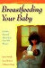 Breastfeeding Your Baby -- Bok 9781555611224